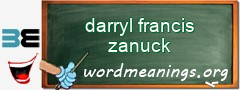 WordMeaning blackboard for darryl francis zanuck